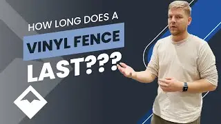 How Long Will a Vinyl Fence Last???