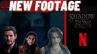 NEW FOOTAGE BREAKDOWN | NETFLIX&rsquo;S SHADOW AND BONE