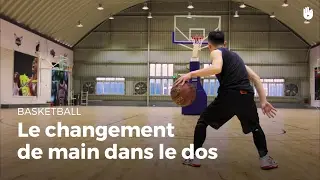 Faire un changement de main dans le dos | Basketball