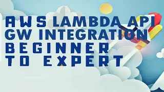 AWS Lambda API Gateway Integration Part 1