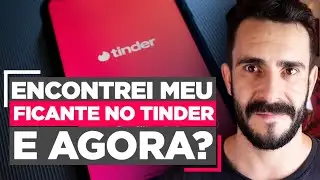 Faz isso se VOCÊ Encontrar seu FICANTE Usando o Tinder
