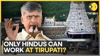 India: CM Chandrababu Naidu Says Only Hindus To Work At Tirumala Temple | World News | WION