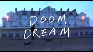 Doom Dream - Since It's Been So Quiet