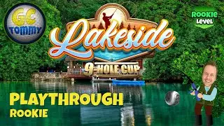 ROOKIE Playthrough, Hole 1-9 - Lakeside 9-Hole cup, *Golf Clash Guide*