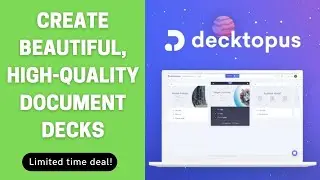 🟢 Decktopus  [Lifetime Deal] Create beautiful, high-quality document decks