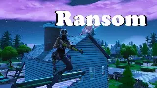 Fortnite Montage- "Ransom" (lil tecca) #FearAgent