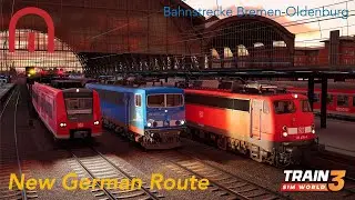 Train Sim World 3 - NEW GERMAN ROUTE - Master the Electrics - Bahnstrecke Bremen - Oldenburg