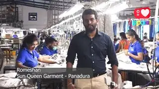 Best Place to work: ළමයි වැඩ කරන්න ආසම තැන | Sun Queen Garment | Panadura | Romeshan