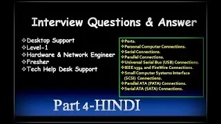 Interview Questions & Answer for Desktop  Support,Level-1,Hardware Engineer,Fresher, !! Part 4 HINDI