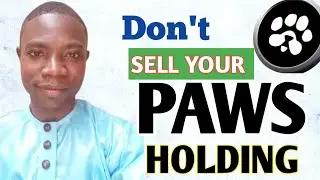 PAWS LAB AIRDROP SELL OR HOLDING ME YAKAMATA DAN BAIWA YAYI AKWAI DARASI