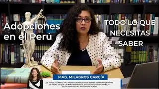 A TODA LEY - NUEVO PROCEDIMIENTO DE ADOPCIONES EN EL PERÚ