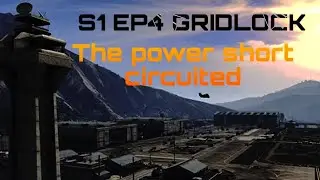 GRID: S1 EP4: GRIDLOCK 