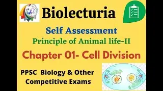 Cell Division| Principles of Animal Life-II| ZOL-302| For BS and MSc Classes| PPSC and others exams