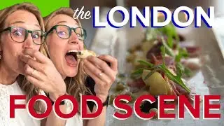 THE LONDON FOOD SCENE