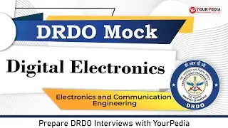 Digital Electronics Mock Interview for DRDO | ECE | Prepare DRDO Interviews with YourPedia