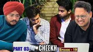 Cheekh Episode 19 Reaction | Part 03 | The Breaking Point Has Arrived | Reaction Chamber