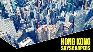 Hong Kong  The Skyscraper 2022 *virtual tour  Aerial view of Hong Kong