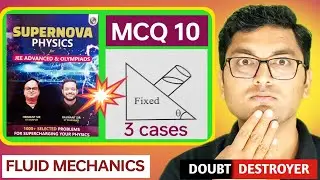 MCQ 10 fluid mechanics supernova physics solution | jee advanced