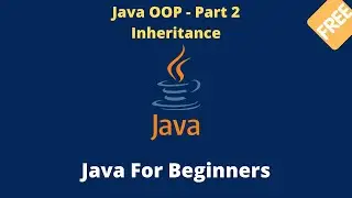 Java tutorial for Beginners - Inheritance - OOP (2022)