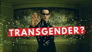The Matrix Transgender Analogy?