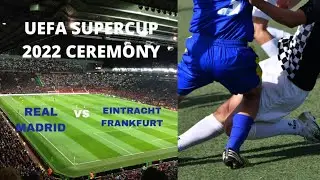 Opening and Closing Ceremony | UEFASUPERCUP2022 | #realmadrid #eintracht #football #helsinki