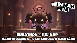 👹BAR&Aacute;TKOZZUNK - CSATLAKOZZ A SZEKT&Aacute;BA🌸SUBATHON 13. NAP🍕  [Magyar VTuber]  #vtuber #huvtuber #magyar