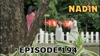 Nadin Episode Terakhir (Episode 194) Part 3