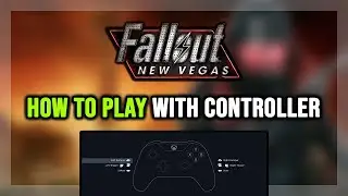 How to Play Fallout: New Vegas With a Controller on PC!