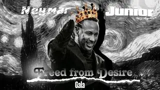 Neymar Jr ✨► Gala-