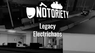 Notoriety - Legacy OST - Electrichaos