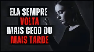 A Verdade Sobre Por Que Elas Sempre Voltam &ndash; A Psicologia Por Tr&aacute;s Do Arrependimento