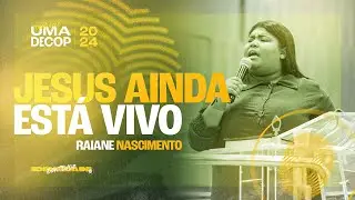 RAIANE NASCIMENTO - UMADECOP 2024