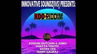 KDD Riddim (Innovative Soundz[IVS] Mega Mix)