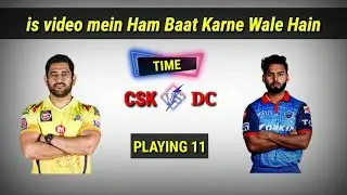 VIVO IPL DC vs CSK playing 11 Comparision| DC vs CSK Comparison | Playing 11 IPL 2021|Match number 2