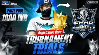 FREE ENTRY! 😱 1000 INR Prize Pool Tournament Registration Open! | EGOS Throne Battle Live