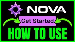 How To USE Nova Trade Plus (QUICK & EASY) 2026