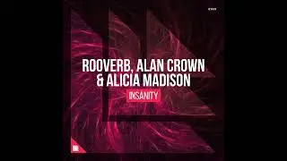 Rooverb/Alan Crown - Insanity (Suyano Remix)
