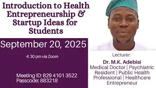 FAJIM Mentoring Session | Introduction to Entrepreneurship & Startup Ideas for Students - Dr Adebisi