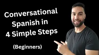 An Effective Strategy to Speak Spanish Faster (Starting from zero)