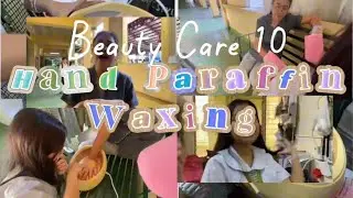 Beauty Care 10 - Hand Paraffin Waxing