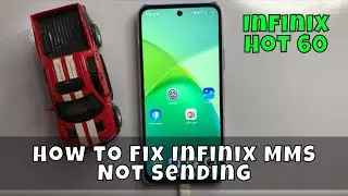 ✅ Как исправить ошибку Infinix Hot 60 MMS, которая не отправляется &mdash; пошаговое руководство