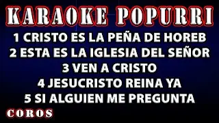 CADENA DE COROS KARAOKE #2 🎤   CRISTO ES LA PEÑA DE HOREB - SI ALGUIEN ME PREGUNTA