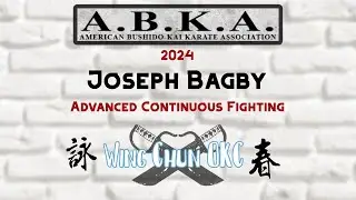 A.B.K.A Martial Arts Championship 2024 - Continuous Fighting (Advanced) - Joseph Bagby All Fights