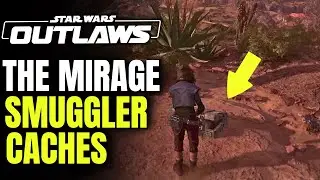 The Mirage All Smuggler Cache Locations | STAR WARS OUTLAWS