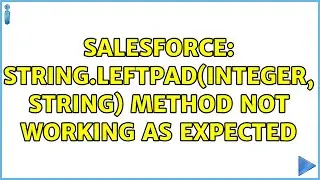 Salesforce: String.leftPad(Integer, String) method not working as expected