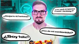 &iquest;POR QU&Eacute; EMPEC&Eacute; A SUBIR CONTENIDO FANTASY? | PREGUNTAS Y RESPUESTAS | Carrasco