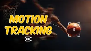 How to do MOTION TRACKING and make the camera follow you in CAPCUT | 2025 Tutorial