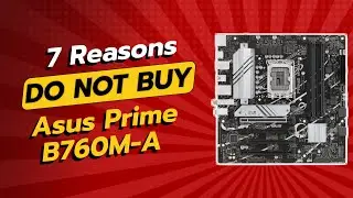 Обзор ASUS Prime B760M-A | 7 причин НЕ покупать! ⚠️💻