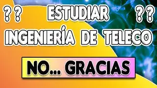 ESTUDIAR INGENIERÍA DE TELECOMUNICACIONES: Te cuento mi experiencia y consejos para futuros Telecos!