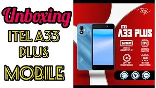UNBOXING: ITEL A33 |ITEL MOBILE | #bakesertsweets #itela33 #bakesertkusina